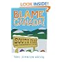 Blame Canada!: South Park And Popular Culture
