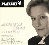 Salz auf unserer Haut - Playboy H&ouml;rbuch-Edition, 3 Audio-CDs - Beno&icirc;te Groult
