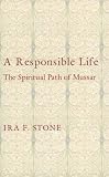 A Responsible Life: The Spiritual Path of Mussar