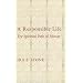 A Responsible Life: The Spiritual Path of Mussar