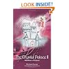 The Crystal Palace #2: Rebellion in Fairyland