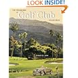 The Vintage Era of Golf Club Collectibles: Identification and Value Guide by Ronald John