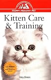 Kitten Care & Training: An Owner's Guide to a Happy Healthy Pet