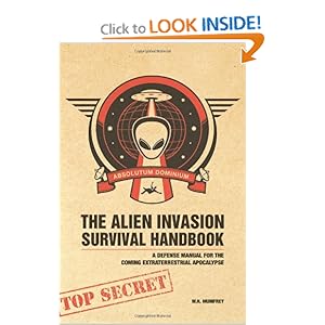 The Alien Invasion Survival Handbook - W. H. Mumfrey