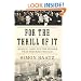 For the Thrill of It: Leopold, Loeb, and the Murder That Shocked Chicago