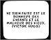 Ne rien faire est le bonheur des enfants et le malheur des vieux. (Victor Hugo) tapis de souris décoré