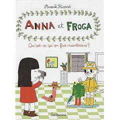 Anna et Froga, Tome 2 : Qu'est-ce qu'on fait maintenant ?