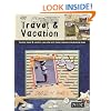 Its All About Travel & Vacation (Leisure Arts #3739) (Memories in the Making Scrapbooking)