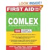 First Aid for the COMLEX, Second Edition (First Aid Series)