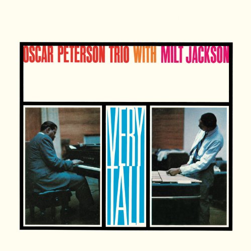 Oscar Peterson - Very Tall - Zortam Music