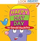 Happy Hat Day. A Silly Rhyming Children's Picture Book