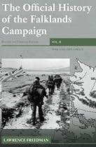 The Official History of the Falklands Campaign: War and Diplomacy: v. 2 (Government Official History Series)