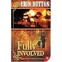 Fully Involved