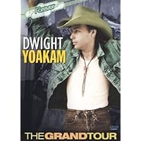 Dwight Yoakam: Grandtour (2010)