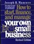 How to Start, Finance, and Manage Your Own Small Business