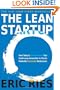 The Lean Startup: How Today's Entrepreneurs Use Continuous Innovation to Create Radically Successful Businesses