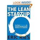 The Lean Startup: How Today's Entrepreneurs Use Continuous Innovation to Create Radically Successful Businesses