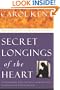 Secret  Longings of the Heart: Overcoming Deep Disappointment and Unfulfilled Expectations Now Includes a 12-Week Bible Study (Wisdom for Women)