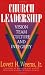 Books : Church Leadership: Vision, Team, Culture, and Integrity