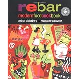 Rebar: Modern Food Cookbookby Audrey Alsterburg