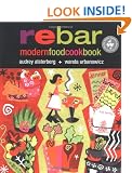 Rebar: Modern Food Cookbook