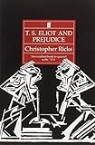 T.S. Eliot and prejudice