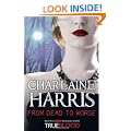 From Dead to Worse: A True Blood Novel