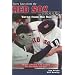 More Tales from the Red Sox Dugout: Yarns from the Sox