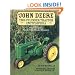 The John Deere Two-Cylinder Tractor Encyclopedia: The Complete Model-by-Model History