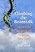 Book Climbing the Beanstalk: The Hidden Messages Found in Best-Loved Fairy Tales