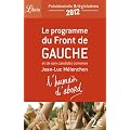 L'humain d'abord : Le programme du Front de Gauche et de son candidat commun Jean-Luc M�lenchon