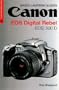 Magic Lantern Guides: Canon EOS Digital Rebel  EOS 300 D (A Lark Photography Book)