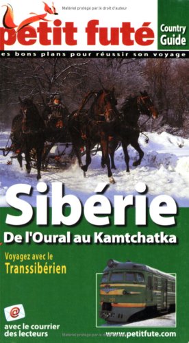 City Travel Guides Discounted  Livres : Le Petit Futé Sibérie : De l'Oural au Kamtchatka