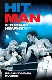 Hit Man: The Thomas Hearns Story