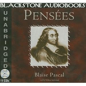 Pensées by Pascal, Blaise, Sutherland, and William (Narrator)