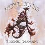 Bleeding Diamonds