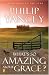 What's So Amazing About Grace? (Kindle Edition)