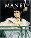 Edouard Manet, 1832-1883: The First of the Moderns (Taschen Basic Art)