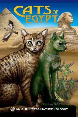 Cats of Egypt: An AUC Press Nature Foldout (AUC Press Nature Foldouts)