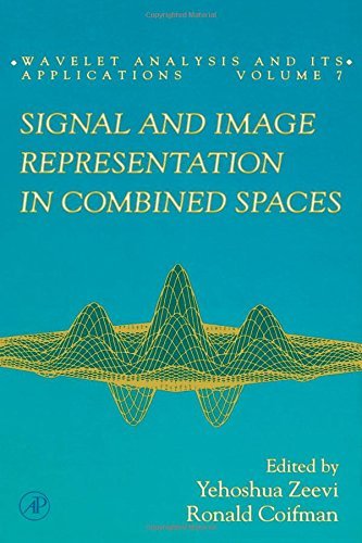 Signal and Image Representation in Combined Spaces, Volume 7 (Wavelet Analysis and Its Applications) by Zeevi Yehoshua Coifman Ronald (1997-10-23) Hardcover