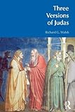 Three versions of Judas