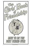 The Girls Book Of Friendship (Best at Everything)