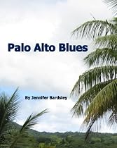 Click to Download Free Kindle Book -> Palo Alto Blues