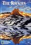 The Rockies: Pillars of a Continent