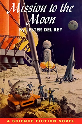Mission to the Moon (Winston Science Fiction Book 30)
