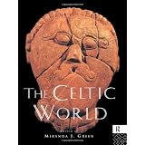 The Celtic World (Routledge Worlds) ~ Miranda Green