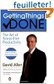 Getting Things Done: The Art of Stress-Free Productivity