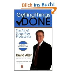 Getting Things Done. The Art of Stress-Free Productivity