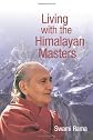 Living with the Himalayan Masters