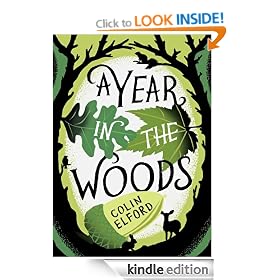 A Year in the Woods: The Diary of a Forest Ranger